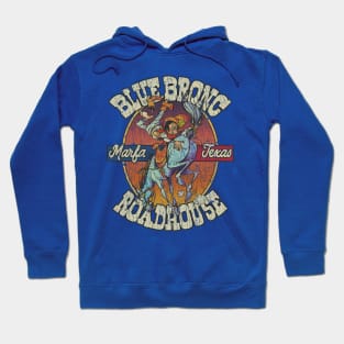 Blue Bronc Roadhouse 1973 Hoodie